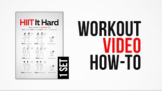 Hiit It Hard Workout How-To One Set By