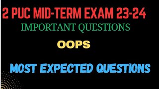 mid term exam important questions from oops chapter for second PUC| most expected questions