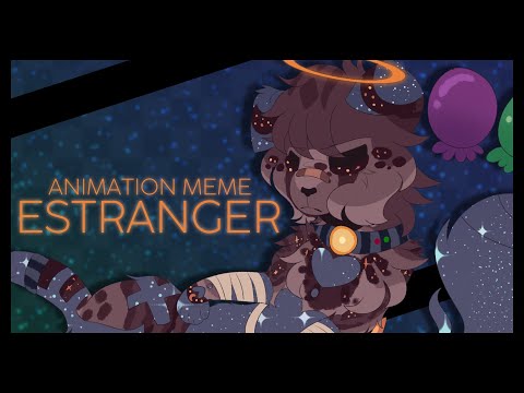 Видео: ANIMATION MEME | Estranger [secret santa]