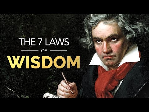 The 7 Laws of Wisdom - These Genius Minds Will Change Your Life (Ancient Philosophy)