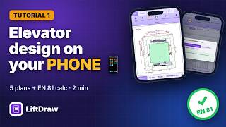 LiftDraw Tutorial 1: Design an Elevator Shaft on Your Phone in 2 Minutes (EN 81)