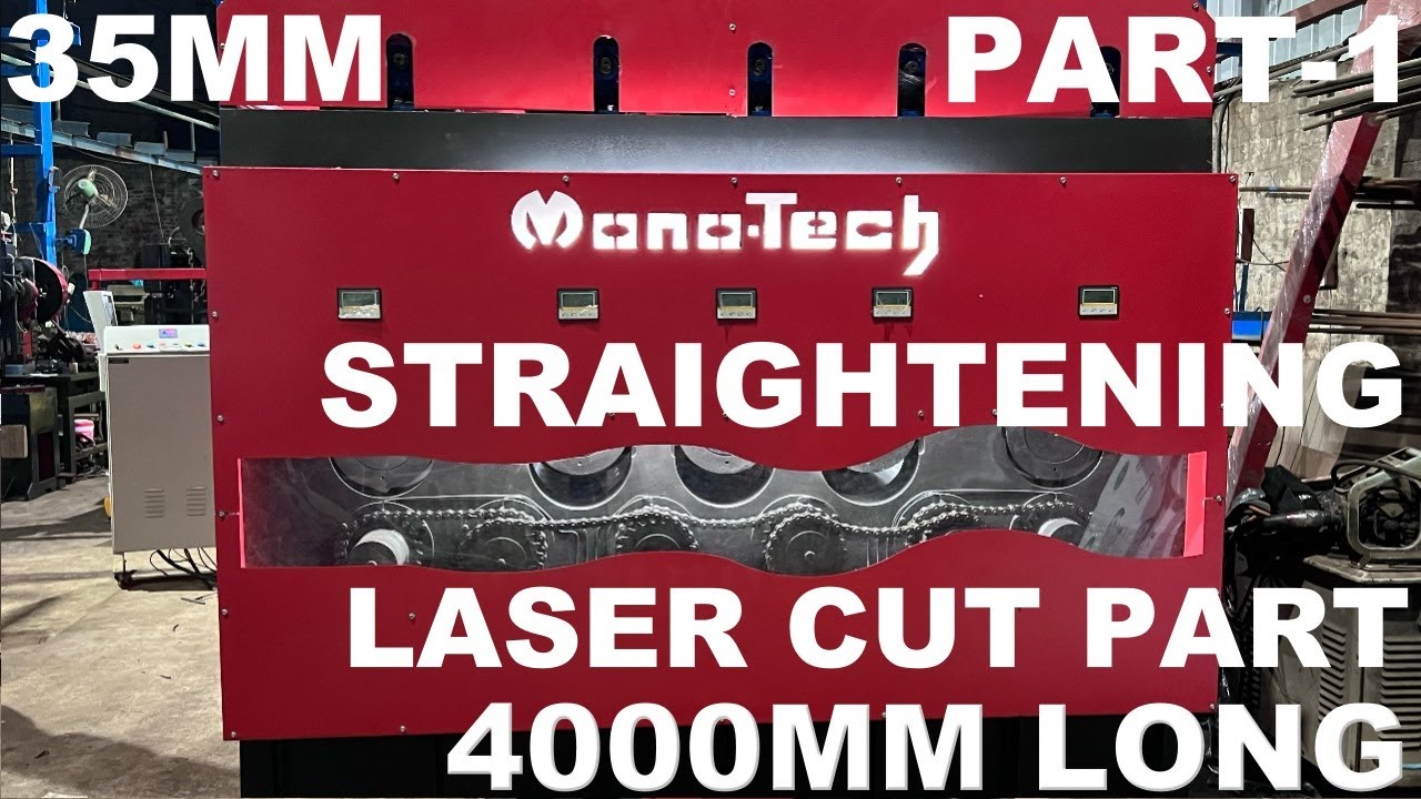 35mm Sheet Straightening Machine Heavy Duty| Testing Laser Cut Part 4000mm Long| Levelling Leveller