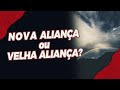 NOVA ALIANÇA OU VELHA ALIANÇA? || TESTEMUNHO: LOURDES || Mensagem Para Mudar a Sua Vida!