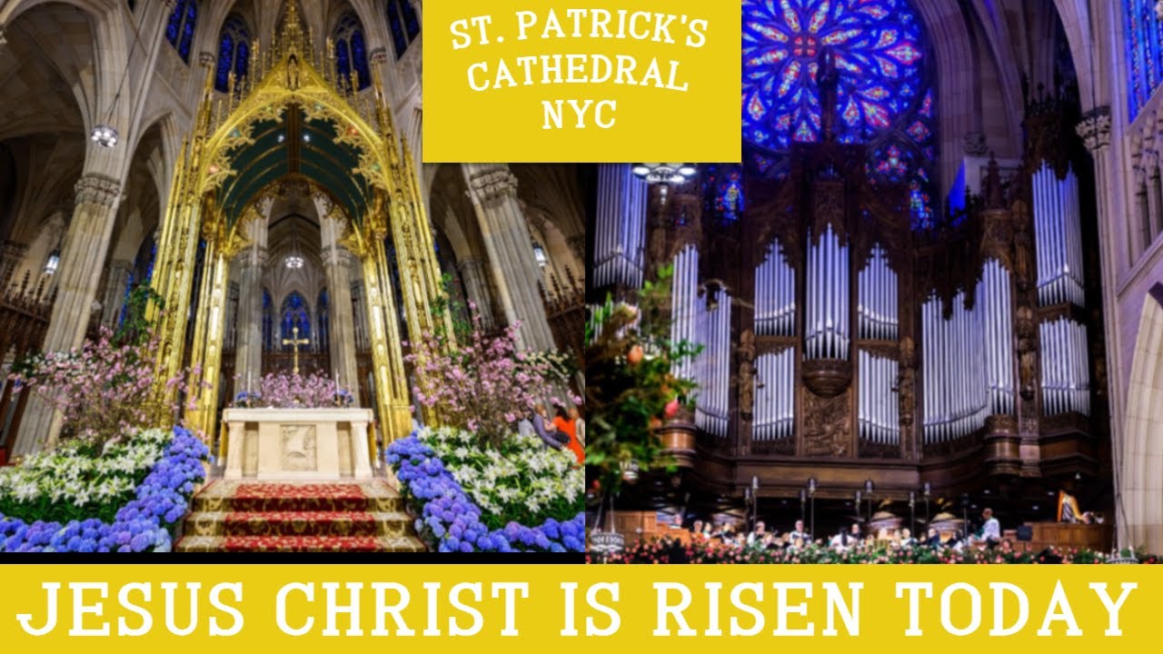 Jesus Christ Is Risen Today | Saint Patrick's Cathedral NYC