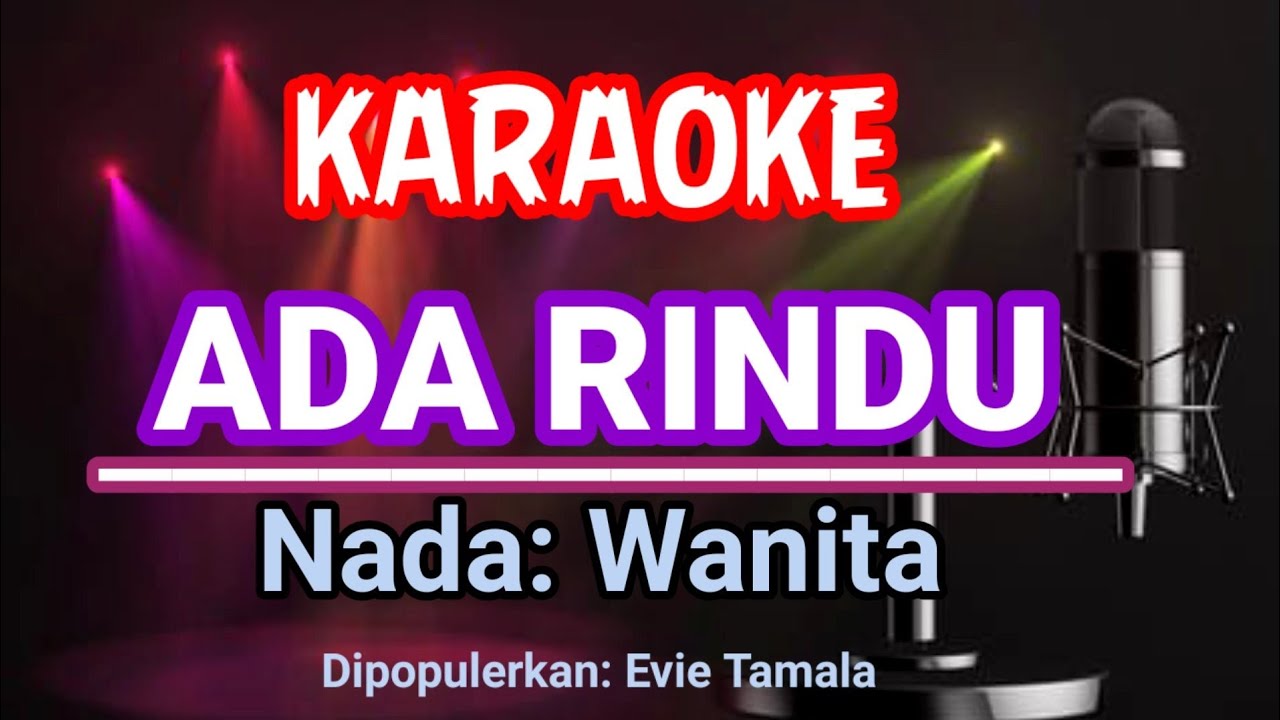 Ada Rindu - Evie Tamala - Karaoke