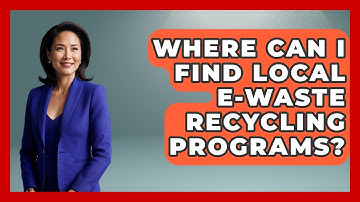 Where Can I Find Local E-Waste Recycling Programs? - Emerging Tech Insider