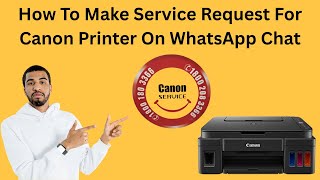 How To Make Service Request For Canon Printer On Whatapp Chat | Canon Printer Service Request | screenshot 4