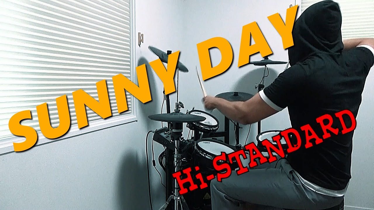 SUNNY DAY / Hi-STANDARD ドラム 叩いてみた【DRUM COVER】 - YouTube