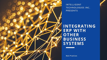 Integrating ERP with Other Business Systems: Best Practices