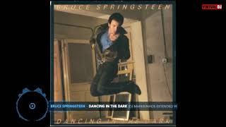 Bruce Springsteen - Dancing In The Dark (Dj Markkinhos Extended Version)