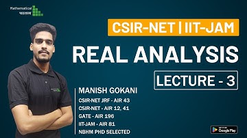 REAL ANALYSIS L 3  | CSIR NET  DEC 2023 | IIT-JAM 2024