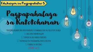 ESP 5: Pagpapahalaga sa Katotohanan
