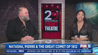 Fox5 - Natasha, Pierre & The Great Comet of 1812 - April 12, 2024
