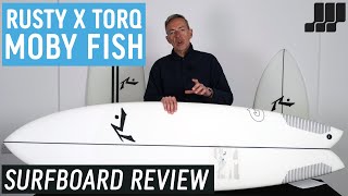 Rusty x Torq Moby Fish Surfboard Review