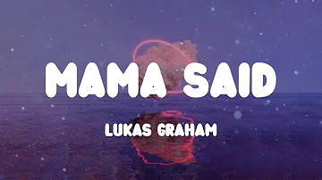 ☁️ Lukas Graham - Mama Said (Lyrics) ☁️