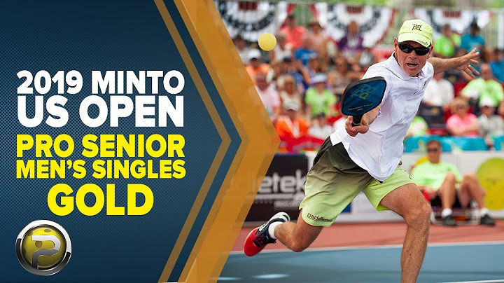 Pro Senior Men's Singles GOLD - 2019 Minto US Open Pickleball Championships