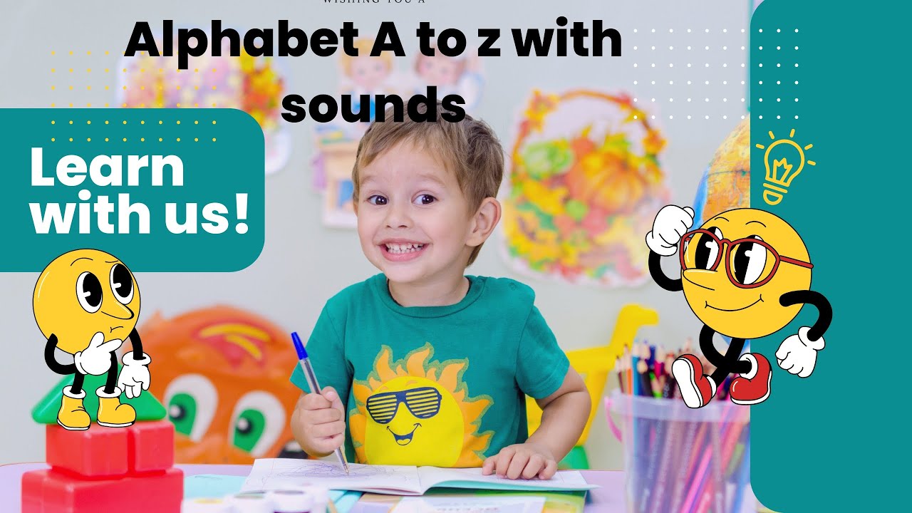 A to Z with sounds for kids/ learn Alphabet with us/A to Z for kids ...