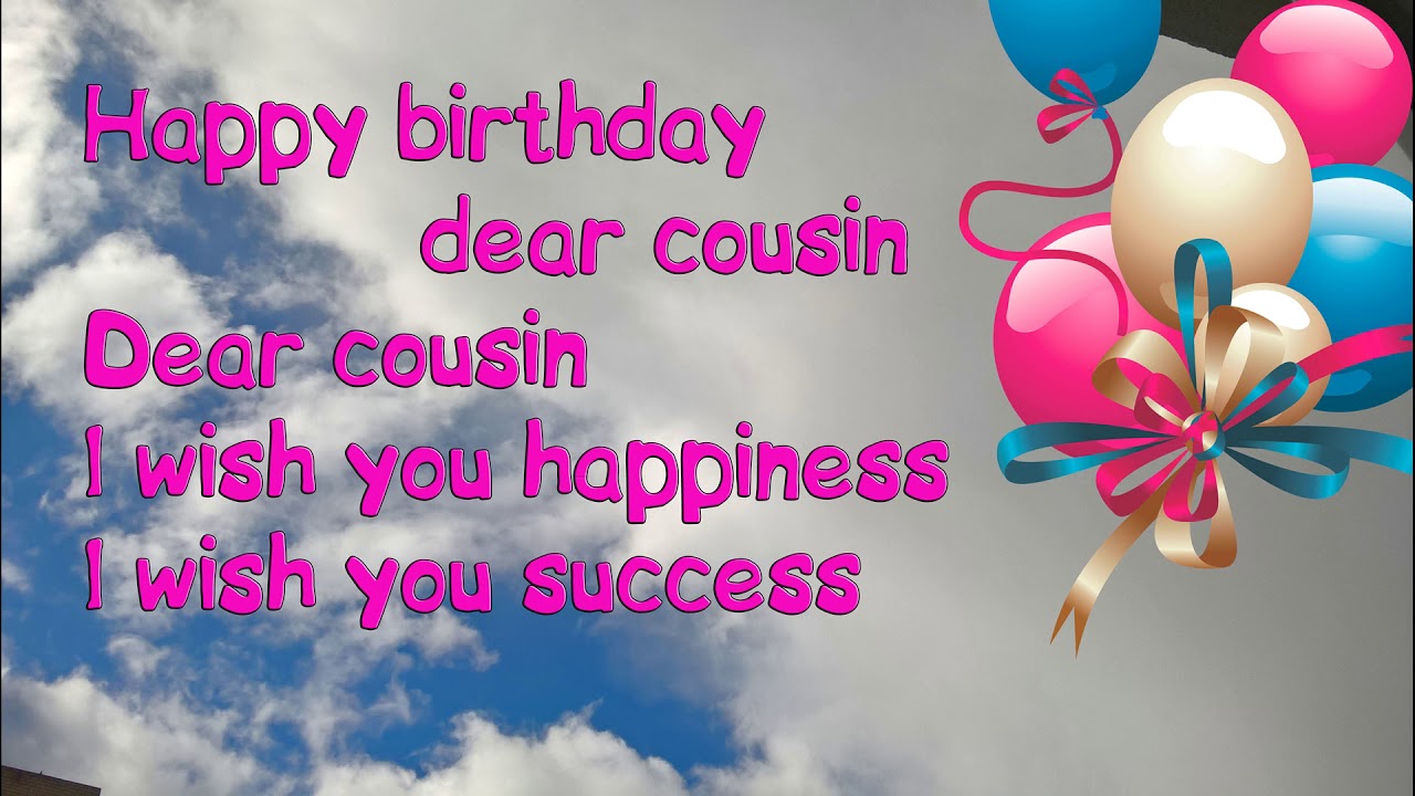Happy Birthday Cousin