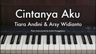 Cintanya Aku - Arsy Widianto & Tiara Andini | Piano Karaoke by Andre Panggabean