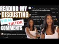 DEALING WITH ALL THIS TIKTOK HATE : READING THE MOST DISGUSTING COMMENTS FROM MY VIRAL TIKTOKS !