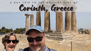 CORINTH Greece - Is a Day Trip Worth It? Budget Travel to Ancient Corinth, Acrocorinth 🇬🇷