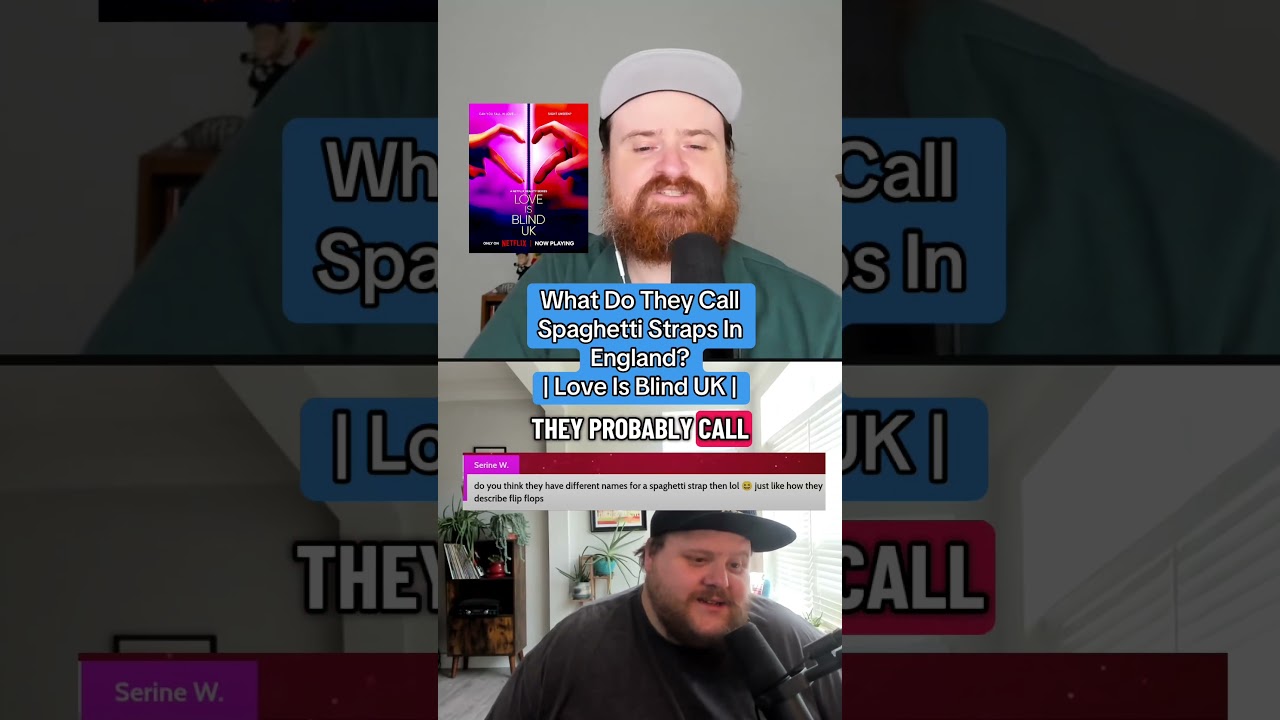 What Do They Call Spaghetti Straps In England? | Love Is Blind: UK Season 2 #loveisblind #netflix