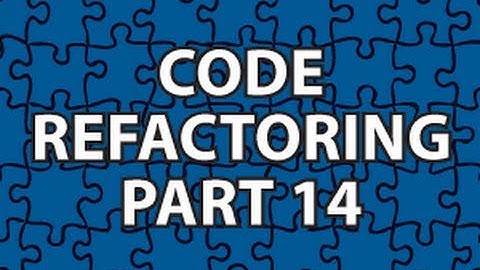 Code Refactoring 14