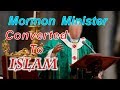 Mormon Missionary Converted to Islam: I Felt Darkness in My Heart! مبشر مسيحى اعتنق الاسلام