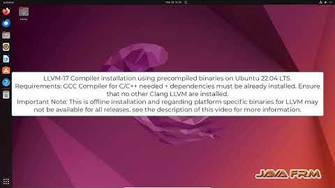 How to install Clang LLVM 17 from Zip Archive (precompiled binaries) on Ubuntu 22.04 LTS - C/C++