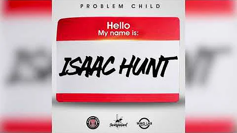 Problem Child   Isaac Hunt  Vincy Soca 2019