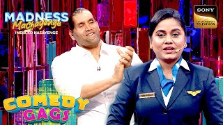 Air Hostess ने उड़ती Flight में कर दिया किसको Expose?| Great Khali | Madness Machayenge | Comedy Gags