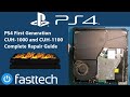 PS4 CUH-1000/CUH-1100 Disassembly and Repair Guide (OVERHEATING, CANNOT START, NO POWER, DISC DRIVE)