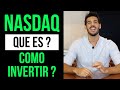 👉 TODO LO QUE DEBES SABER sobre el NASDAQ 100 ✅| QUE ES el NASDAQ + COMO INVERTIR (ANÁLISIS ÍNDICE)