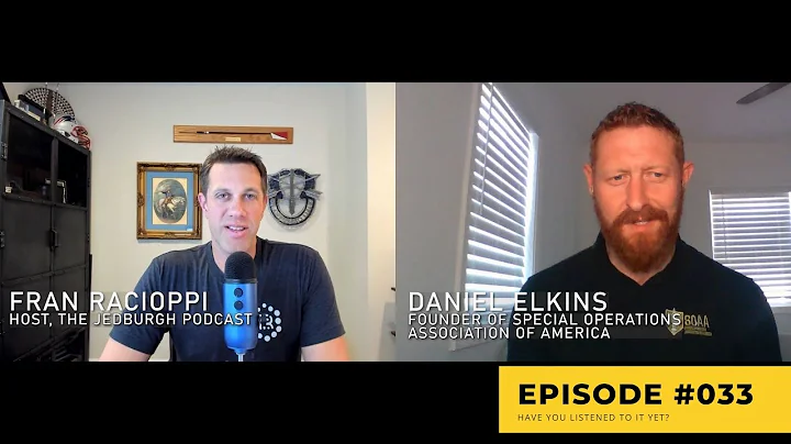 #033: SOAA - Daniel Elkins, Founder of Special Operations Association of America
