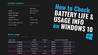 How to Check Your Laptop Battery Health, Life & Usage Info in Windows 10 screenshot 5