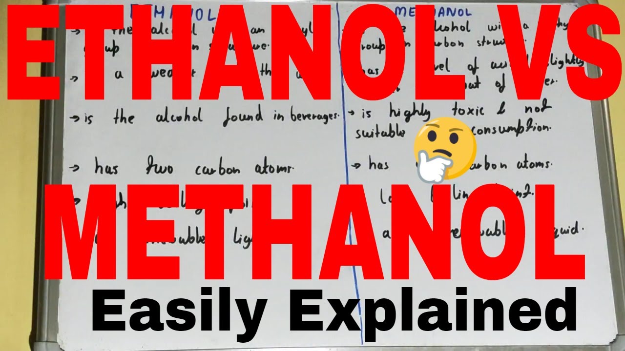 Ethanol Vs Methanol|Difference Between Ethanol And Methanol|Ethanol And Methanol Difference