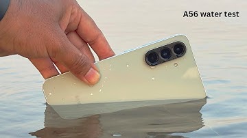 Samsung Galaxy A56 Water Test