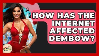 How Has The Internet Affected Dembow? - Latin Music Revolution