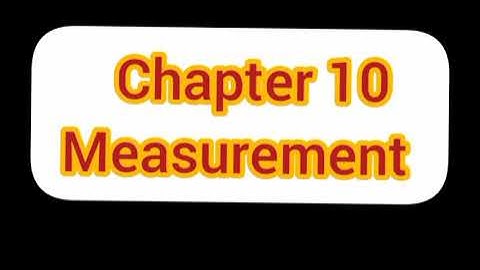 # svmvp chapter 10 measurement- part 2