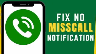 Missed Call Notification Not Showing On Android screenshot 2