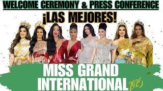 MISS GRAND INTERNATIONAL 2025: LAS MEJORES DE LA WELCOME CEREMONY &amp; PRESS CONFERENCE !!!