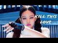 Jennie kill this love