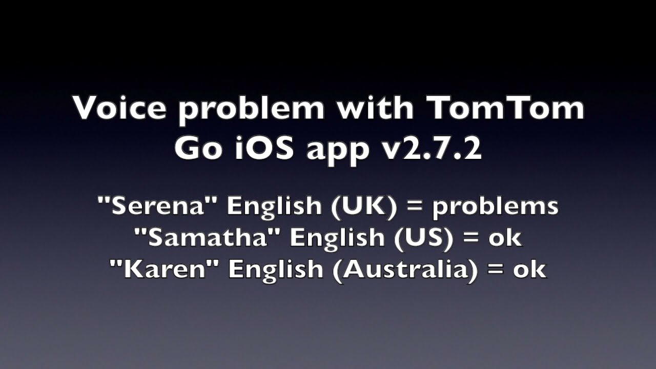 TomTom Go Serena (UK English) voice problem