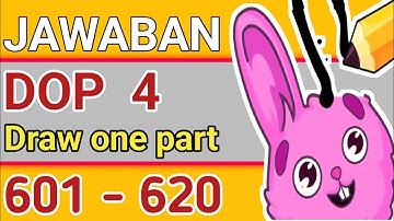 Kunci Jawaban Dop 4: draw one part level 601-620