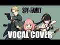 ?SPYFAMILY?S2 OST Opening Song | VOCAL COVER - SOUVENIR