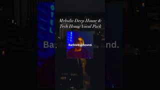 Melodic deep house x Tech House Vocal Sample Pack by Barbie Mak