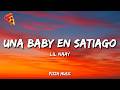 LIL NAAY UNA BABY EN SATIAGO Lyrics 