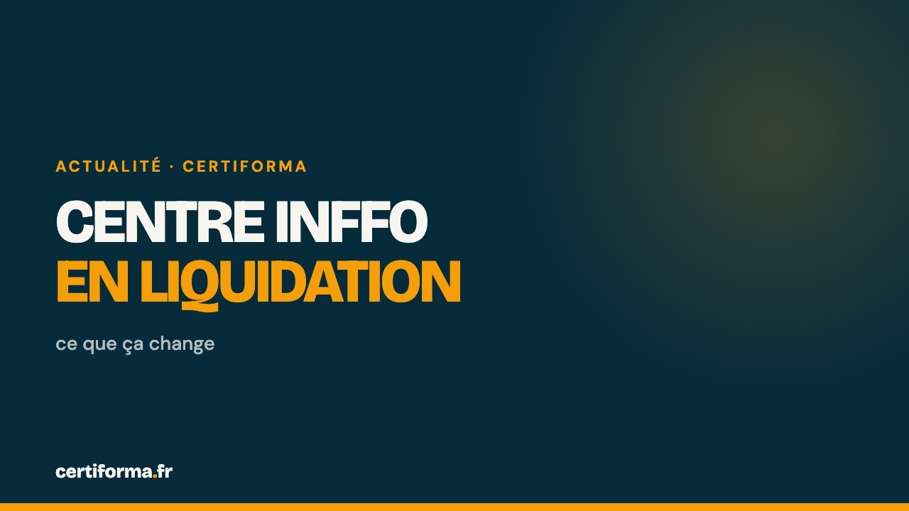Vidéo Certiforma : Centre Inffo en liquidation : ce que ça change