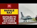 In A First, Rafale Fighter Jets To Feature In Air Force Day Parade | Breaking