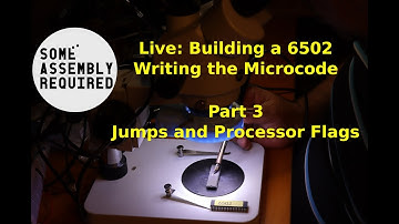 Live: 6502 Jumps and Processor Flags: Writing microcode for an FPGA 6502